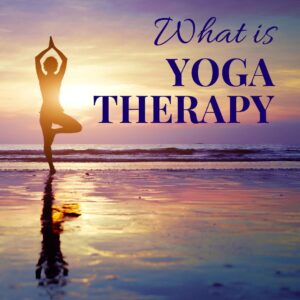 What is Yoga Therapy